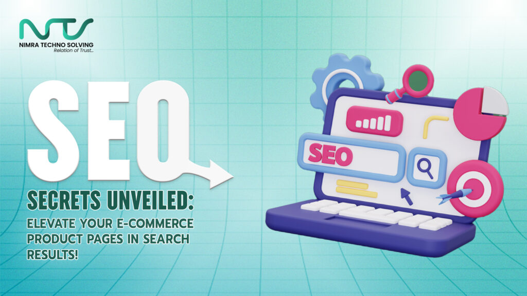 SEO Secrets Unveiled: Elevate Your E-commerce Product Pages in Search Results!