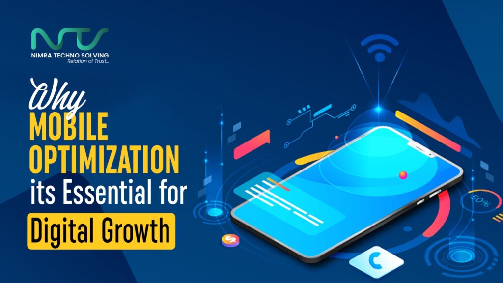 Why Mobile Optimization is Essential for Digital Growth