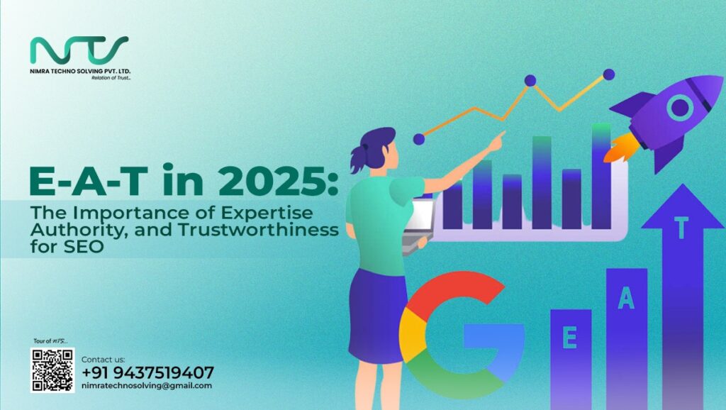 E-A-T in 2025: The Importance of Expertise, Authority, and Trustworthiness for SEO